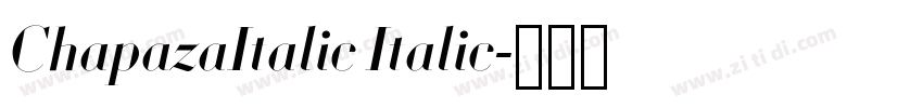 ChapazaItalic Italic字体转换 ChapazaItalic Italic字体转换